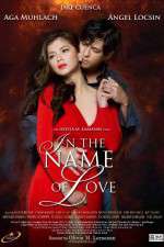 Watch In the Name of Love 123MoviesFree