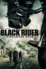 Watch The Black Rider: Revelation Road 123MoviesFree
