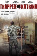 Watch Trapped in Katrina 123MoviesFree