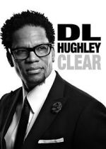 Watch D.L. Hughley: Clear (TV Special 2014) 123MoviesFree