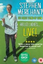 Watch Stephen Merchant: Hello Ladies 123MoviesFree