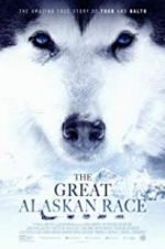 Watch The Great Alaskan Race 123MoviesFree