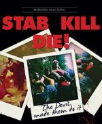 Watch Stab! Kill! Die! 123MoviesFree