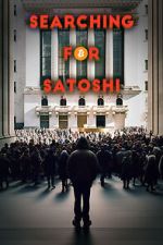 Watch Searching for Satoshi 123MoviesFree