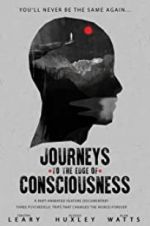 Watch Journeys to the Edge of Consciousness 123MoviesFree
