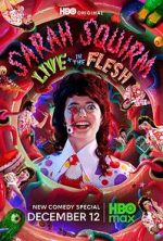 Watch Sarah Squirm: Live + in the Flesh (TV Special 2025) 123MoviesFree