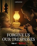 Watch Forgive Us Our Trespasses (Short 2022) 123MoviesFree