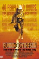 Watch Running on the Sun The Badwater 135 123MoviesFree