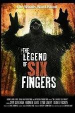 Watch The Legend of Six Fingers 123MoviesFree