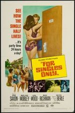 Watch For Singles Only 123MoviesFree