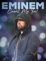 Watch Eminem: Count Me In 123MoviesFree