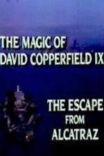 Watch The Magic of David Copperfield IX Escape from Alcatraz 123MoviesFree