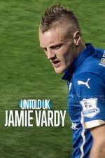 Watch Jamie Vardy 123MoviesFree