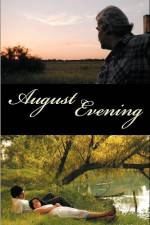 Watch August Evening 123MoviesFree