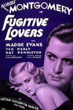 Watch Fugitive Lovers 123MoviesFree