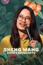 Watch Sheng Wang: Sweet and Juicy 123MoviesFree