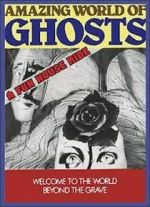 Watch Amazing World of Ghosts 123MoviesFree