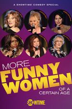 Watch More Funny Women of a Certain Age (TV Special 2020) 123MoviesFree
