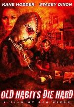 Watch Old Habits Die Hard 123MoviesFree