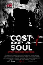 Watch Cost of a Soul 123MoviesFree