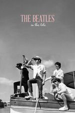 Watch The Beatles: In the Life 123MoviesFree