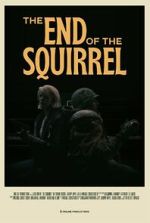 Watch The End of the Squirrel (Short 2022) 123MoviesFree