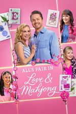 Watch All\'s Fair in Love and Mahjong 123MoviesFree