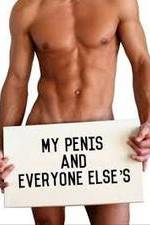 Watch My Penis and Everyone Else's 123MoviesFree