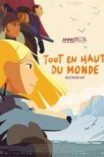 Watch Long Way North 123MoviesFree