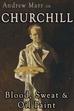 Watch Andrew Marr on Churchill: Blood, Sweat and Oil Paint 123MoviesFree