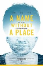 Watch A Name Without a Place 123MoviesFree
