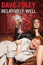 Watch Dave Foley: Relatively Well 123MoviesFree