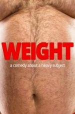 Watch Weight 123MoviesFree