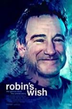Watch Robin\'s Wish 123MoviesFree