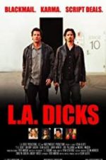 Watch L.A. Dicks 123MoviesFree
