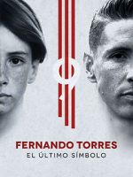 Watch Fernando Torres: El �ltimo S�mbolo 123MoviesFree