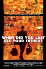 Watch And When Did You Last See Your Father? 123MoviesFree