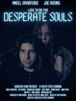Watch Desperate Souls 123MoviesFree