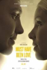 Watch Must Have Been Love 123MoviesFree