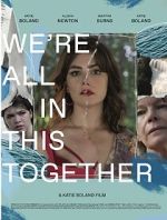 Watch We\'re All in This Together 123MoviesFree