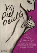 Watch My Hidden Skin 123MoviesFree