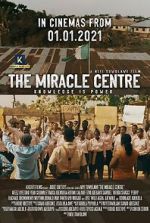 Watch The Miracle Centre 123MoviesFree