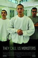 Watch They Call Us Monsters 123MoviesFree
