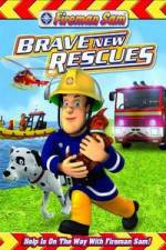 Watch Fireman Sam: Brave New Rescues 123MoviesFree