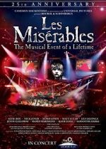Watch Les Mis�rables in Concert: The 25th Anniversary 123MoviesFree