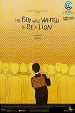 Watch The Boy Who Wanted to Be a Lion 123MoviesFree