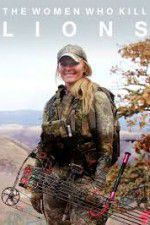 Watch The Women Who Kill Lions 123MoviesFree