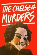 Watch The Chelsea Murders 123MoviesFree