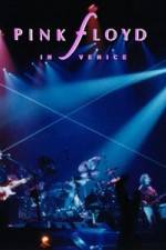 Watch Pink Floyd in Venice 123MoviesFree
