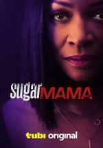 Watch Sugar Mama 123MoviesFree